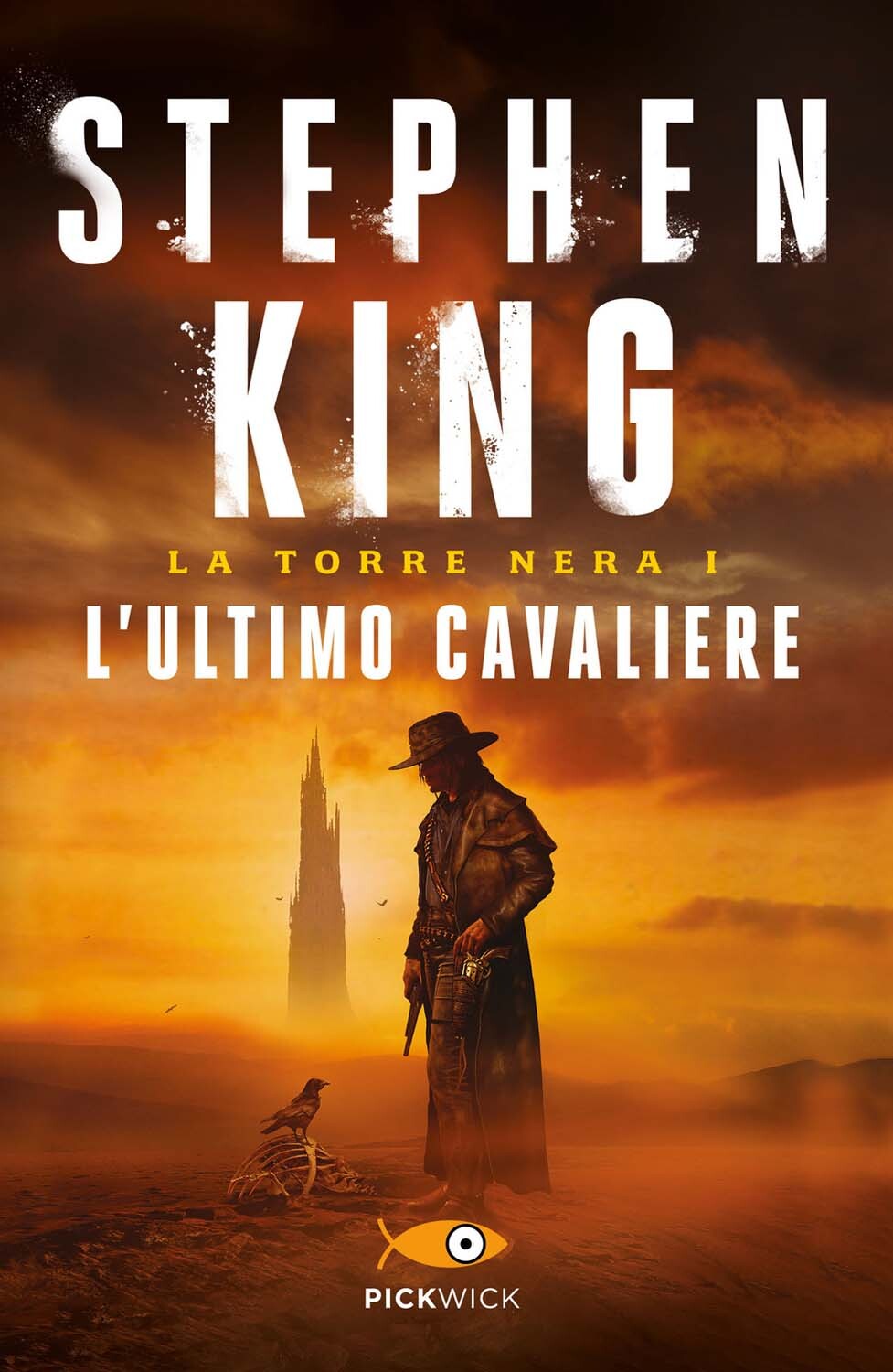 Libri Stephen King - L'Ultimo Cavaliere. La Torre Nera. Vol. 1