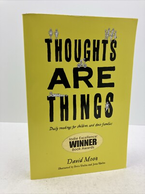 Thoughts Are Things Daily Readings for Children & their Families Dav Moon SIGNED