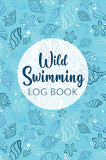 Wild Swimming Log Book: Logbook for Keeping Track of All Your Outdoor Swims (Gif