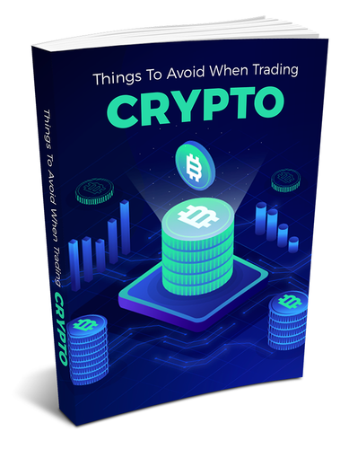 Things To Avoid When Trading Crypto (E-Book) - Picture 2 of 2