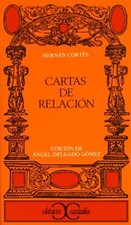 CARTAS DE RELACION (CLASICOS CASTALIA. C/C.) (SPANISH By Delgado Angel VG