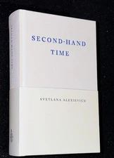 Second-hand Time *Special Edition*: by Svetlana Alexievich (Signed)