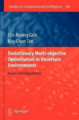 Evolutionary Multi-objective Optimization in Uncertain Environments: Issues and 