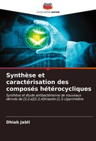 Dhiab Jabli | SynthèSe Et CaractéRisation Des ComposéS HéTéRocycliques | Buch