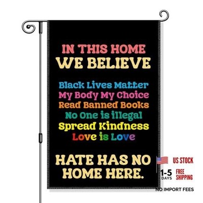 Hate Has No Home Here Garden Flag, Funny Kindness Yard Flag for Outside, Black2
