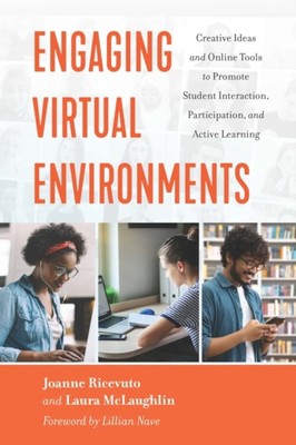 Engaging Virtual Environments : Creative Ideas and Online Tools t