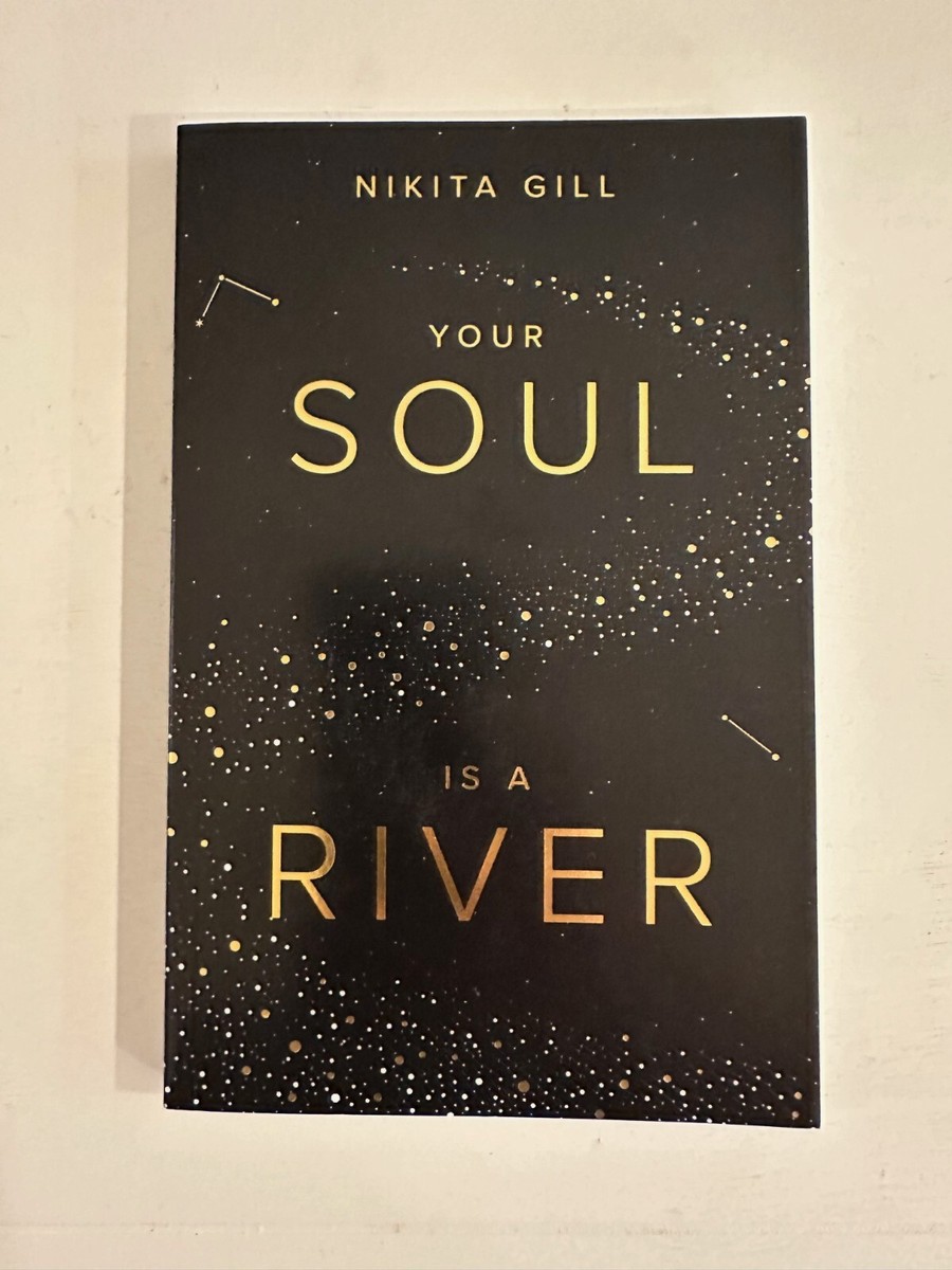 Your Soul Is A River By Nikita Gill Brand New Ebay
