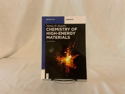 2012 Chemistry of High-Energy Materials Textbook Thomas M. Klapotke 2nd Edition