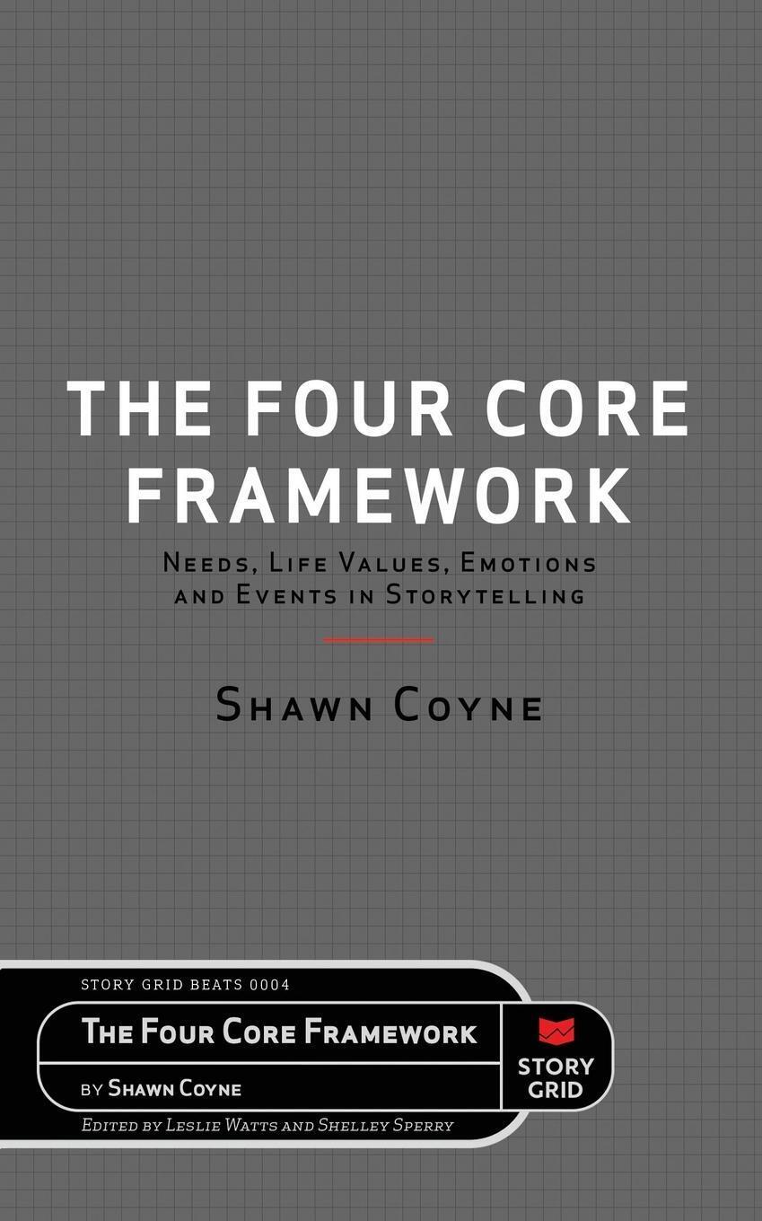 Thumbnail - The Four Core Framework | Shawn Coyne | Taschenbuch | Paperback |