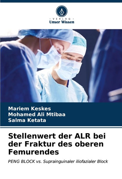 Mariem Keskes (U. A.) | Stellenwert Der ALR Bei Der Fraktur Des Oberen...-image