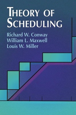 Theory of Scheduling (Dover Books on Computer Science)
