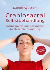 Craniosacral-Selbstbehandlung | Daniel Agustoni | Taschenbuch | 228 S. | Deutsch