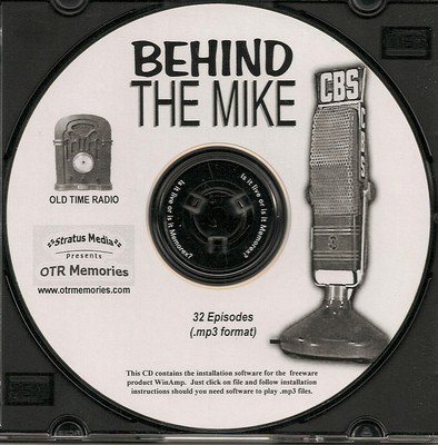 BEHIND THE MIKE- 32 Shows Old Time Radio In MP3 Format OTR On 1 CD