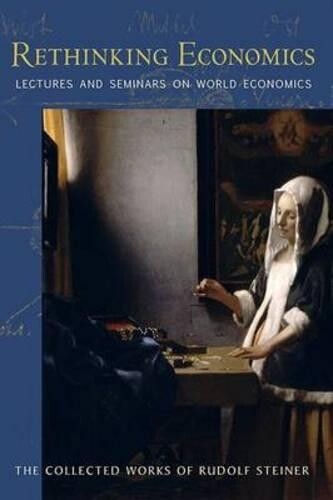 Thumbnail - Rudolf Steiner Rethinking Economics (taschenbuch)