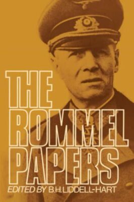 The Rommel Papers (Da Capo Paperback) by Liddell Hart, B.H. 0306801574