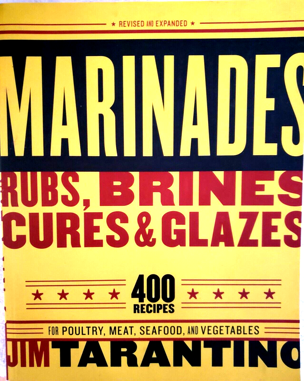 20 Marinades Rubs Brines Cures & Glazes - 400 Recipes for Oven or BBQ