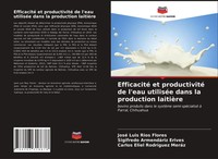 José Luis RíOs Flores (U. A.) | Efficacité Et Productivité De L'eau UtiliséE...