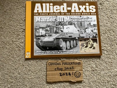 Allied-Axis: The Photo Journal of the Second World War Issue No.27