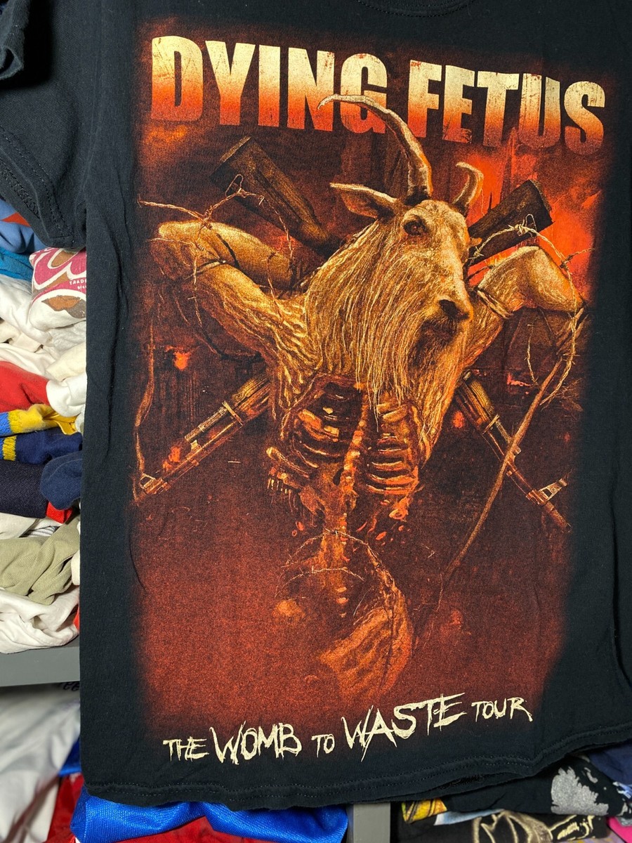 T-shirt Merchandise Dying Fetus the Womb to waste tour 2012 Death