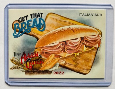 2022 Topps Allen & Ginter Italian Sub Get That Bread GTB-2