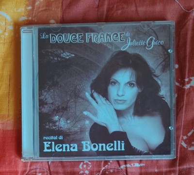 Elena Bonelli - La Douce France von Juliette Gréco CD 1999