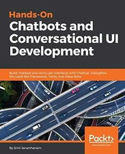 Hands-On Chatbots and - Paperback, by Janarthanam Srini - Very Good