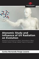 Carlos Hernando Parga Lozano | Atonomic Study And Influence Of UV Radiation...