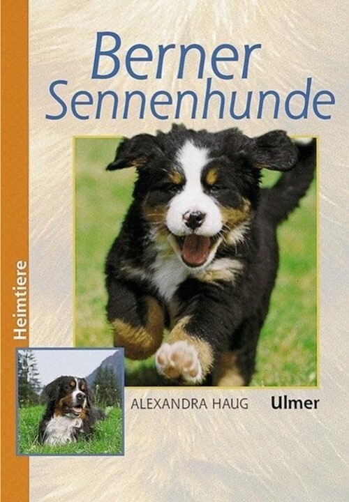 Thumbnail - Berner Sennenhunde | Alexandra Haug | Buch | Heimtiere | 96 S. |