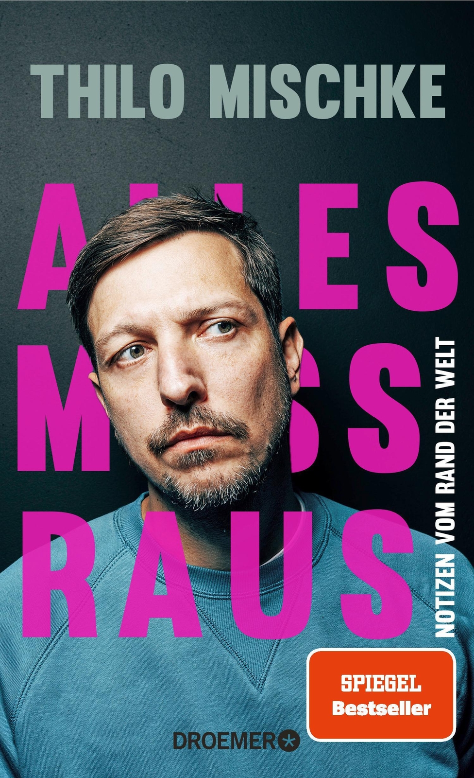 Thumbnail - Alles Muss Raus | Thilo Mischke | Buch | 208 S. | Deutsch | 2022 |