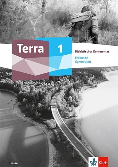 Thumbnail - Terra Erdkunde 1. Didaktischer Kommentar Klasse 5/6. Ausgabe Hessen