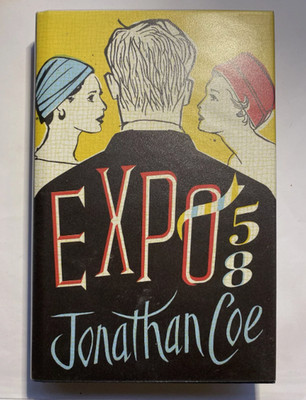 Expo 58 Jonathan Coe 1st Ed 2013 Viking SIGNED & INSCRIBED Hardback DJ