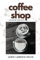 Jamie Lambdin | Coffee Shop | Taschenbuch | Englisch (2020) | A Play In Two Acts