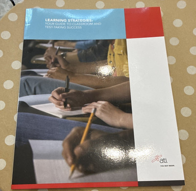 ATI Learning Strategies Study Guide: Classroom & Test-Taking Success 