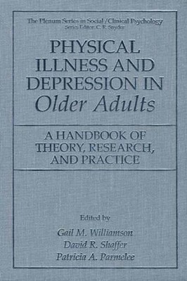 Physical Illness and Depression in Older Adults: A Handbook of Theory, Research,