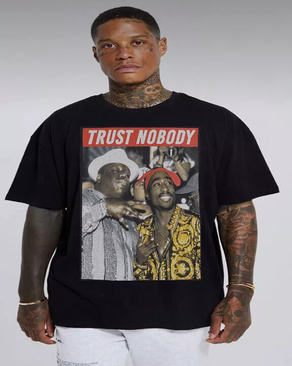Tupac Biggie Trust Nobody Rap Hiphop T-Shirt | eBay