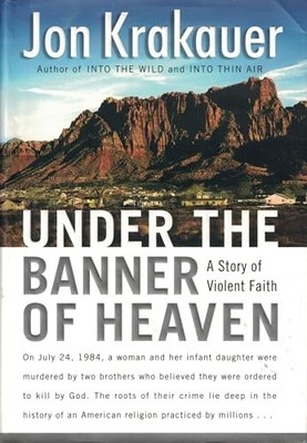 Under the Banner of Heaven: A Story o..., Krakauer, Jon
