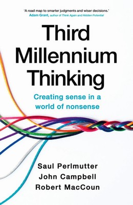 Third Millennium Thinking | Creating Sense in a World of Nonsense | Taschenbuch