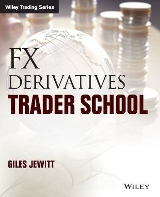FX Derivatives Trader School, Giles Jewitt,  Paper