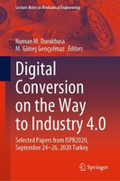 Digital Conversion On The Way To Industry 4.0 Numan M. Durakbasa