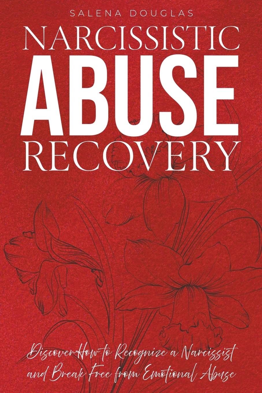 Narcissistic Abuse Recovery Guide