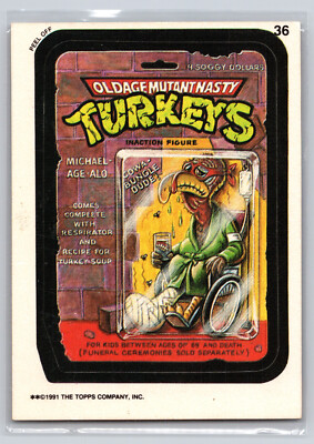 TMNT 1991 Wacky Packages OLDAGE MUTANT NASTY TURKEYS #36 Ninja