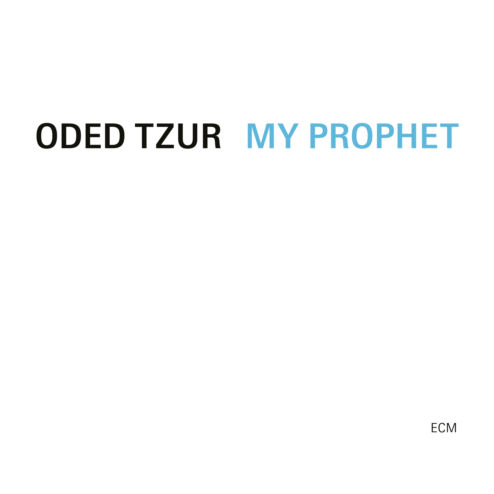 Oded Tzur My Prophet (CD) Album