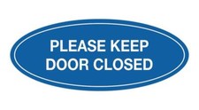 Oval Please Keep Door Closed Sign Medium Blue Decorative Door Sign 1 Pack