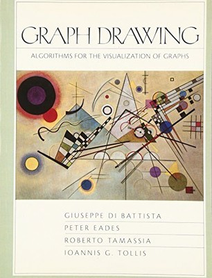 Graph Drawing: Algorithms for the Visualization of Graphs by Ioannis Tollis