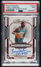 2022-23 Flawless Legendary Scripts Ruby 7/15 Larry Johnson PSA 9 MINT Auto 3d3