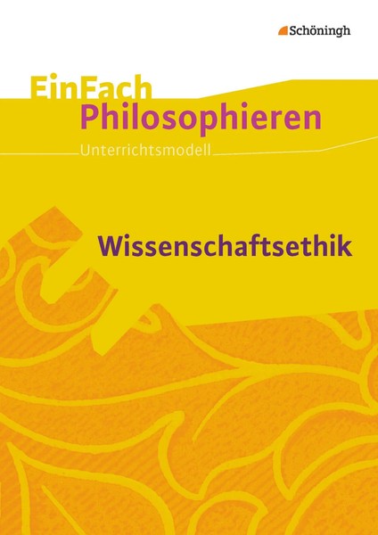 Wissenschaftsethik. Einfach Philosophieren | Jennifer Blank (U. A.) | Deutsch-image
