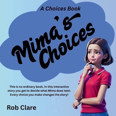 Rob Clare Mima's Choices (Taschenbuch)