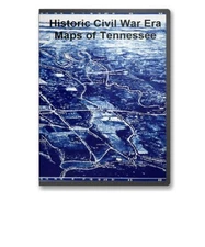 77 Rare Historic Civil War Maps of Tennessee TN on CD - B17