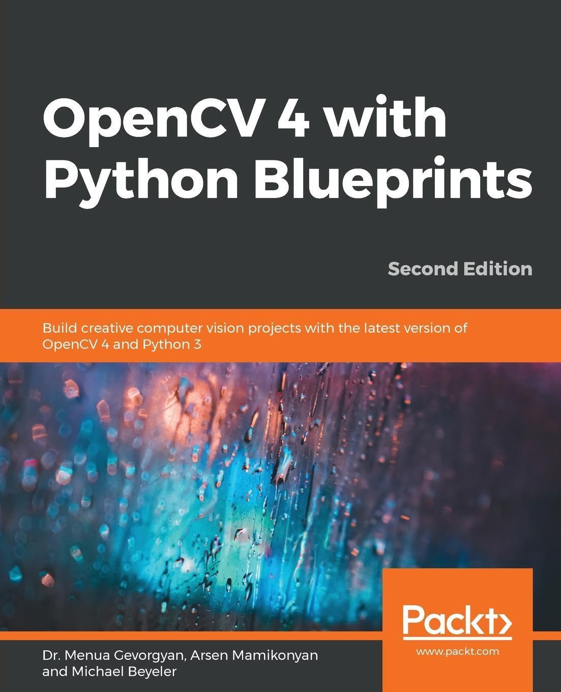 Thumbnail - Opencv 4 With Python Blueprints, Second Edition Menua Gevorgyan (u.