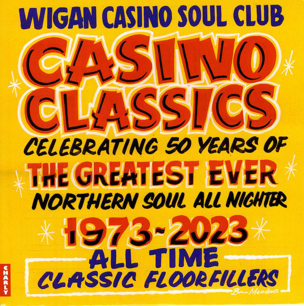 WIGAN CASINO SOUL CLUB 50 Years -  Northern Soul 45 (Charly) 7"" Vinyl *Listen